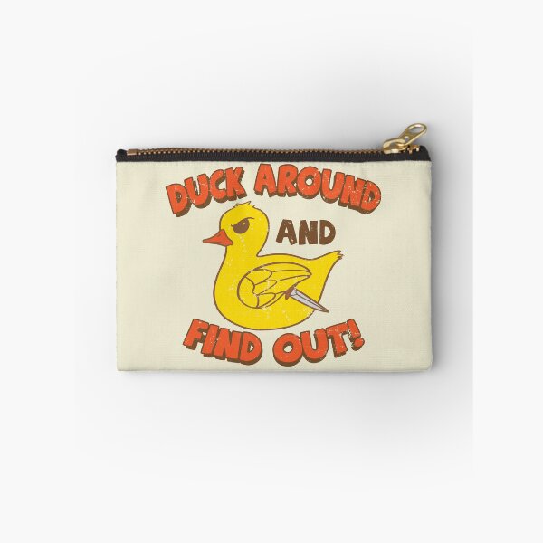 Item preview, Duck Around and Find Out!  designed and sold by JIMBOT-JIMBOT.