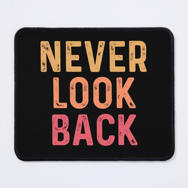 Item preview, Never look back designed and sold by yousif  Mohammed ali.