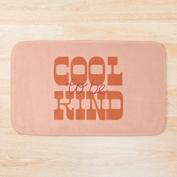 Item preview, Cool To Be Kind designed and sold by Strange-Daze.