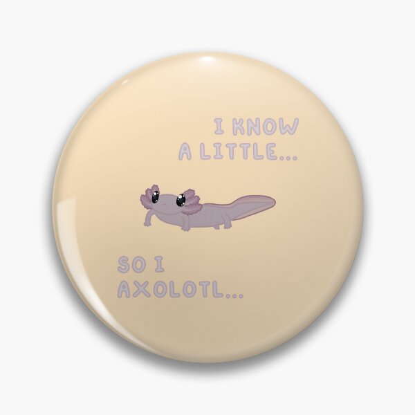 Item preview, Know A Little Axolotl (In Cream) designed and sold by Creepy-Cutesie.