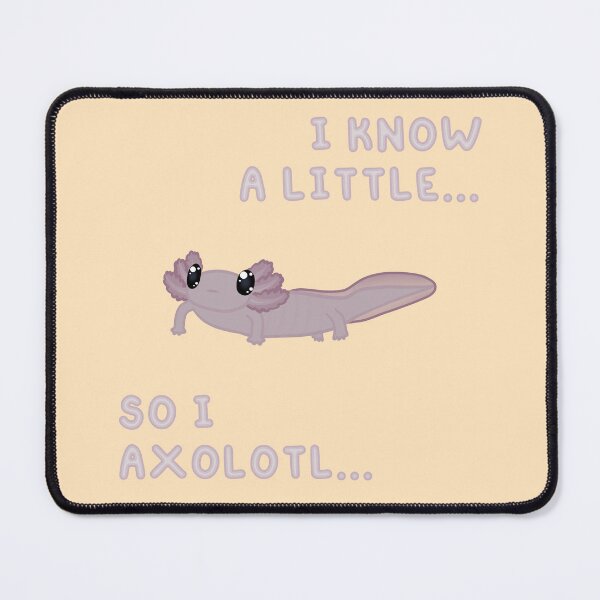 Item preview, Know A Little Axolotl (In Cream) designed and sold by Creepy-Cutesie.