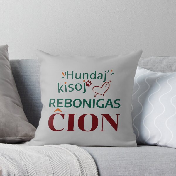 Item preview, Hundaj kisoj rebonigas ĉion (Hela) designed and sold by Zebastjan Johanzen.