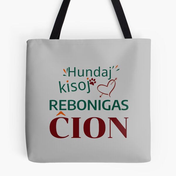 Item preview, Hundaj kisoj rebonigas ĉion (Hela) designed and sold by Zebastjan Johanzen.