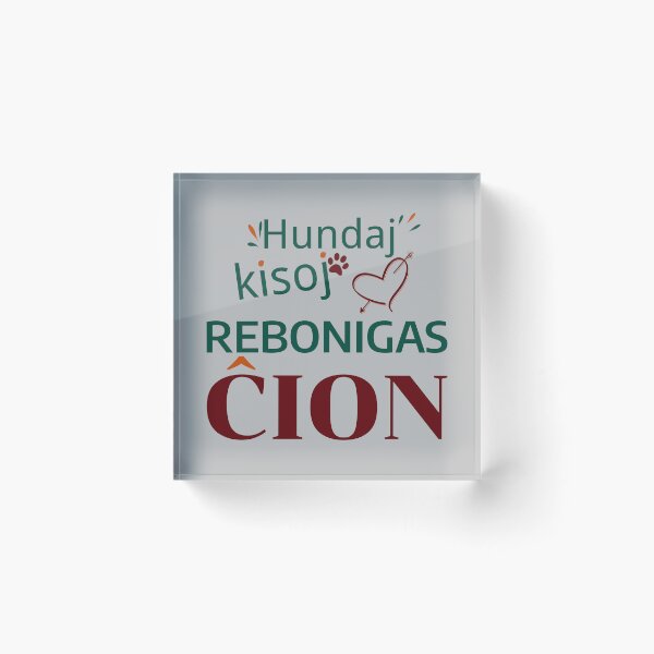 Item preview, Hundaj kisoj rebonigas ĉion (Hela) designed and sold by Zebastjan Johanzen.