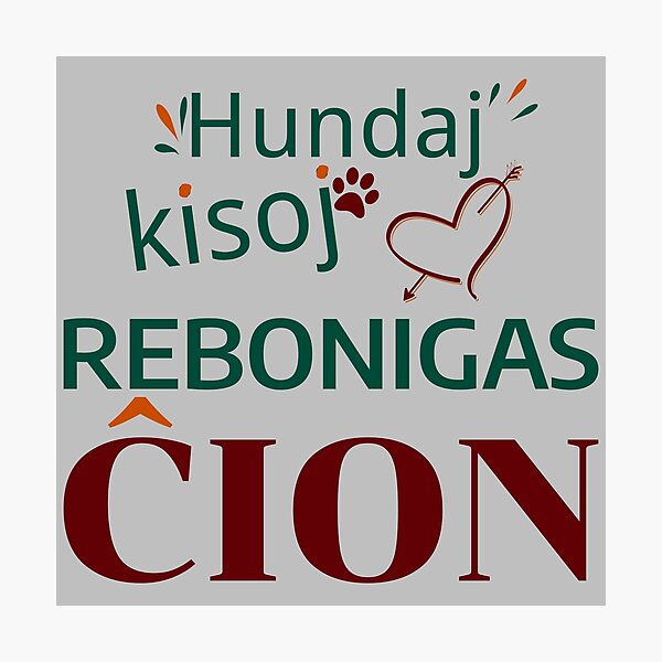 Item preview, Hundaj kisoj rebonigas ĉion (Hela) designed and sold by Zebastjan Johanzen.