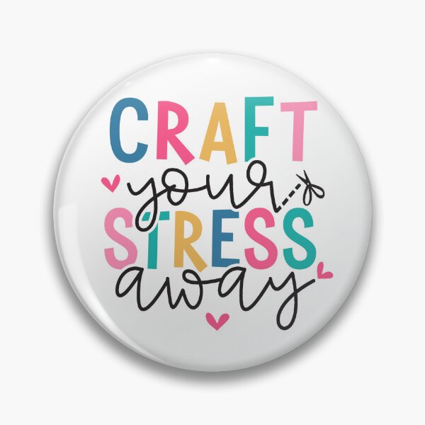 Item preview, Craft Your Stress Away designed and sold by Jandsgraphics.