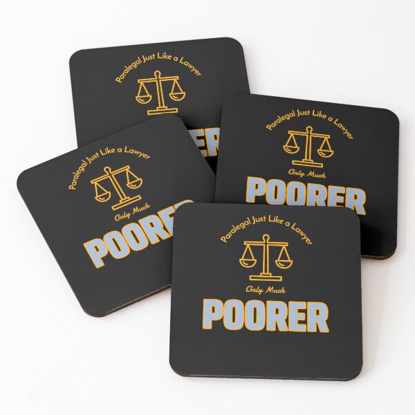 Item preview, Paralegal Just Like a Lawyer Only Much Poorer - Funny Paralegal Quote designed and sold by Queen1120.