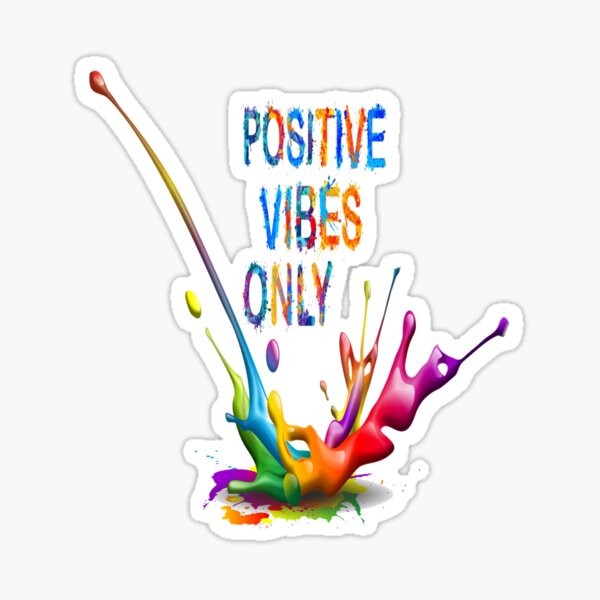 Positive Vibes Sticker