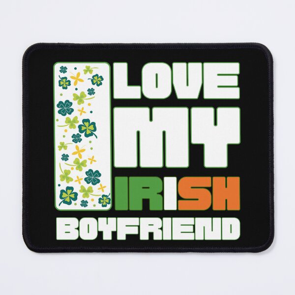 Item preview, I love my irish boyfriend designed and sold by Drzamag.