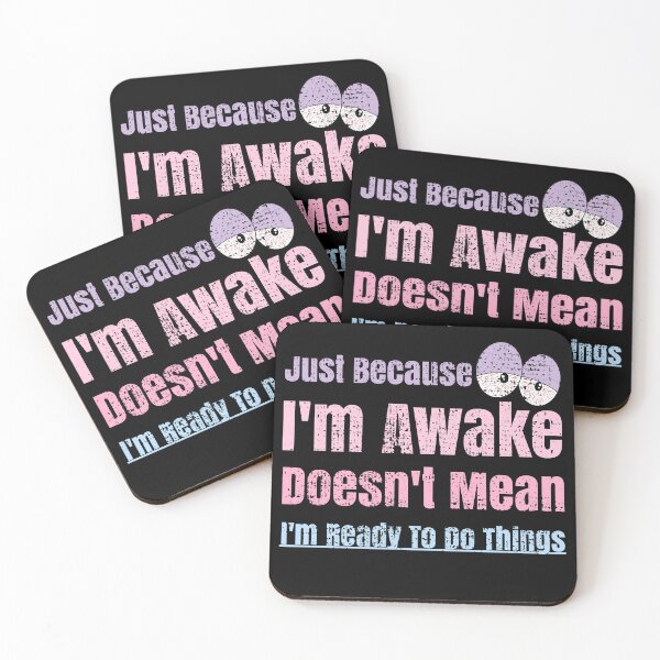 Item preview, Coffee Lovers and Lazy People Just Because I'm Awake designed and sold by CharJens.