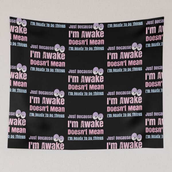 Item preview, Coffee Lovers and Lazy People Just Because I'm Awake designed and sold by CharJens.