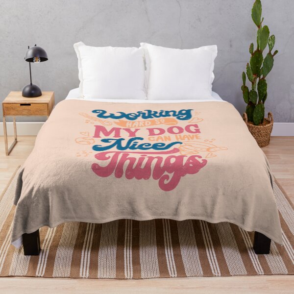 Item preview, Working Hard So My Dog Can Have Nice Things by Tobe Fonseca designed and sold by Tobe Fonseca®.