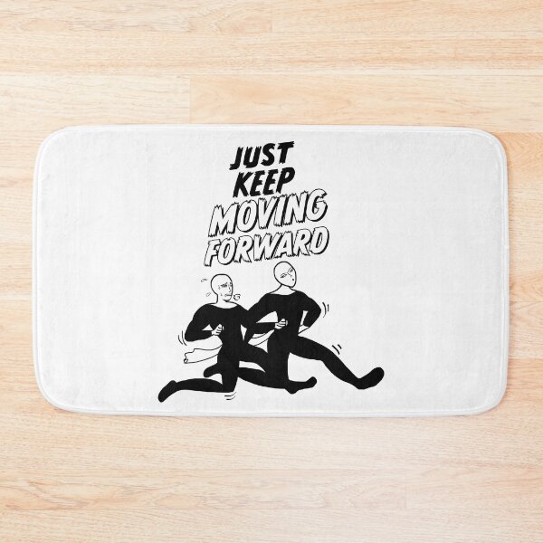 Item preview, Just keep moving forward designed and sold by Koirojsa-nga.