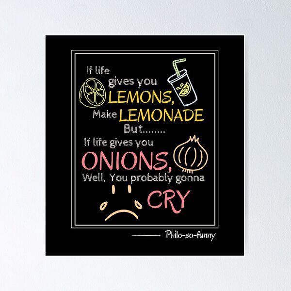 Quotes About Life Posters for Sale