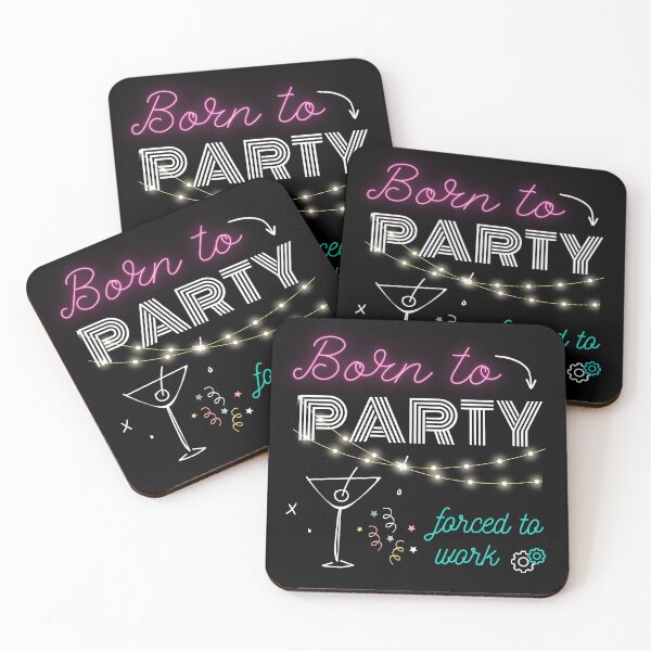 Item preview, Born to Party Forced to Work designed and sold by trendingatees.