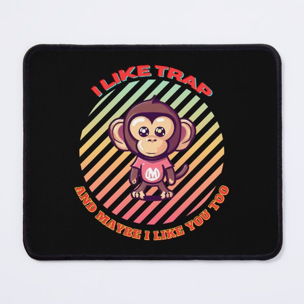 Item preview, I like trap and maybe i like you cute monkey art designed and sold by Compac.