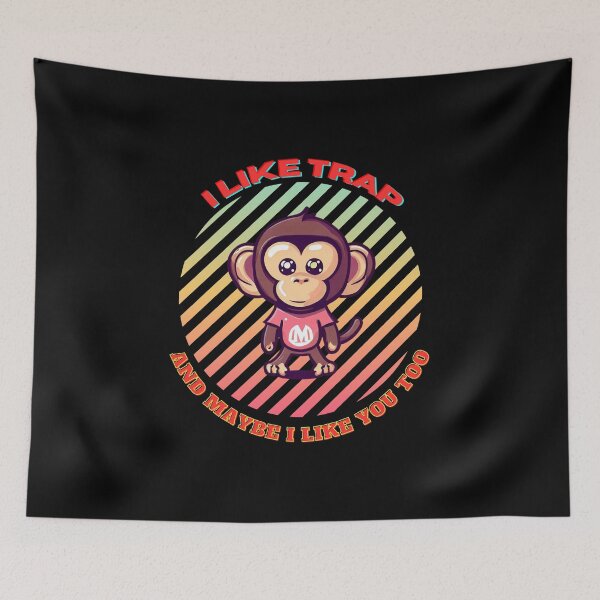 Item preview, I like trap and maybe i like you cute monkey art designed and sold by Compac.