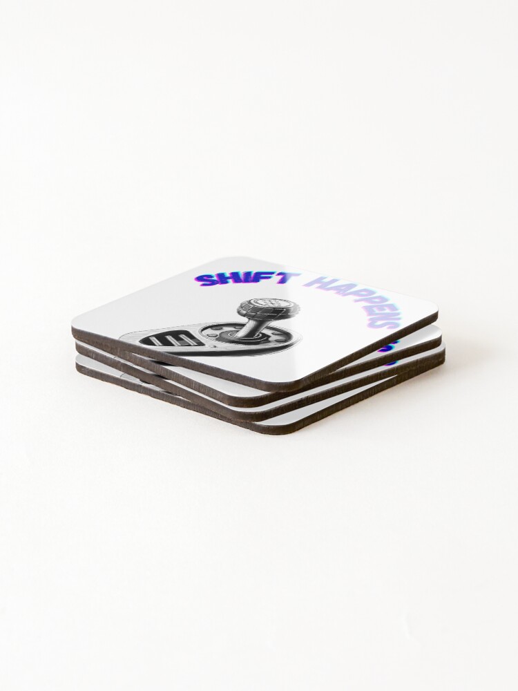 Thumbnail 4 of 5, Coasters (Set of 4), Shift Happens designed and sold by RAPiD81.