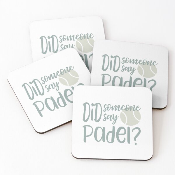 Item preview, Did Someone Say Padel designed and sold by whyitsme.