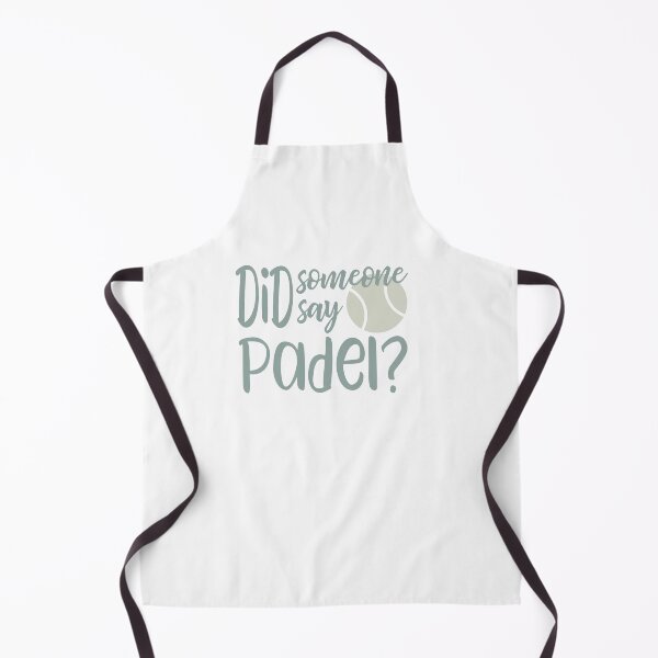 Item preview, Did Someone Say Padel designed and sold by whyitsme.