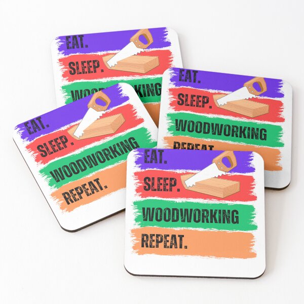 Item preview, Eat. Sleep. Woodworking. Repeat. designed and sold by Goldmedaldesign.