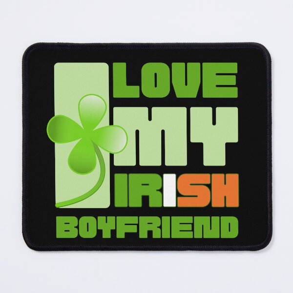 Item preview, I love my irish boyfriend designed and sold by Drzamag.