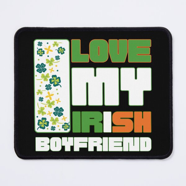 Item preview, I love my irish boyfriend designed and sold by Drzamag.