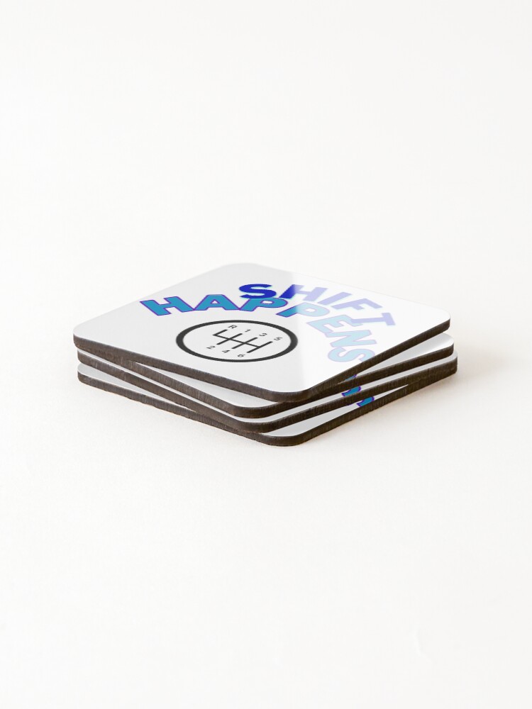 Thumbnail 4 of 5, Coasters (Set of 4), Shift Happens designed and sold by RAPiD81.
