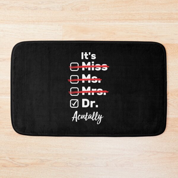 Item preview, It's Not Miss Ms Mrs It's Dr Actually designed and sold by AdelDa19.
