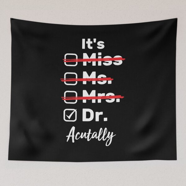 Item preview, It's Not Miss Ms Mrs It's Dr Actually designed and sold by AdelDa19.