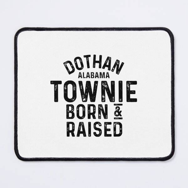 Item preview, Dothan AL Townie Local designed and sold by HalpinDesign.