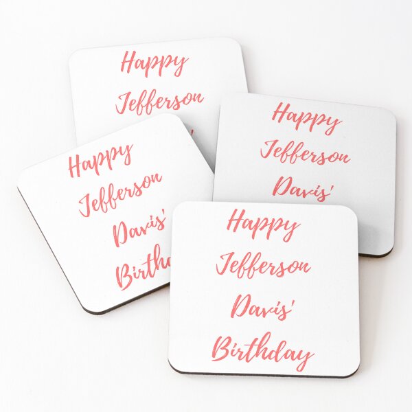 Item preview, Happy Jefferson Davis' Birthday designed and sold by Simo0455.