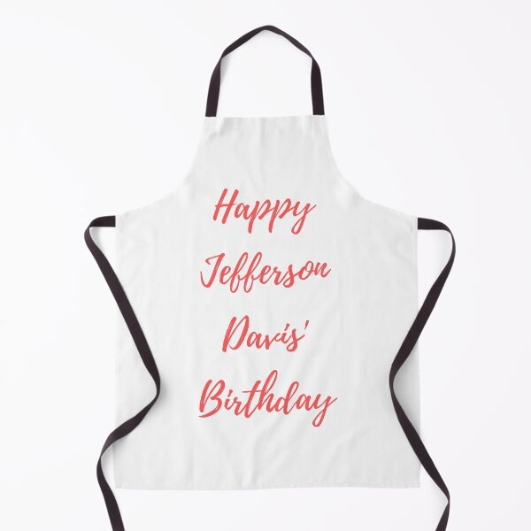 Item preview, Happy Jefferson Davis' Birthday designed and sold by Simo0455.