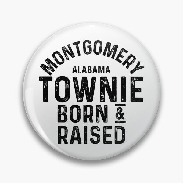 Item preview, Montgomery AL Townie Local designed and sold by HalpinDesign.