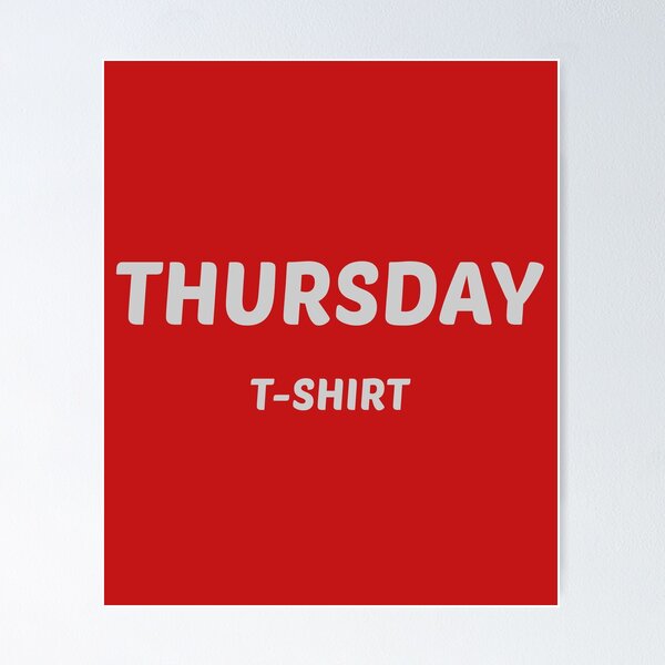 Item preview, Thursday t shirt designed and sold by KTLTD.