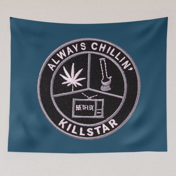 Item preview, always chillin kill star designed and sold by si3iy.