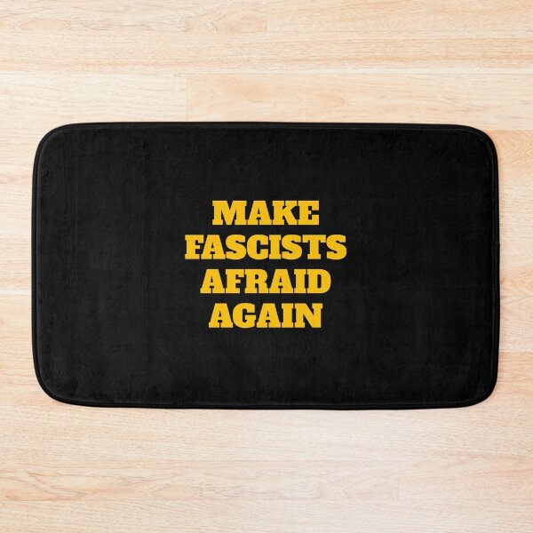 Item preview, Make fascists afraid again designed and sold by Inspirationmotivation.