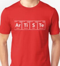 Artiste (Ar-Ti-S-Te) Periodic Elements Spelling Unisex T-Shirt