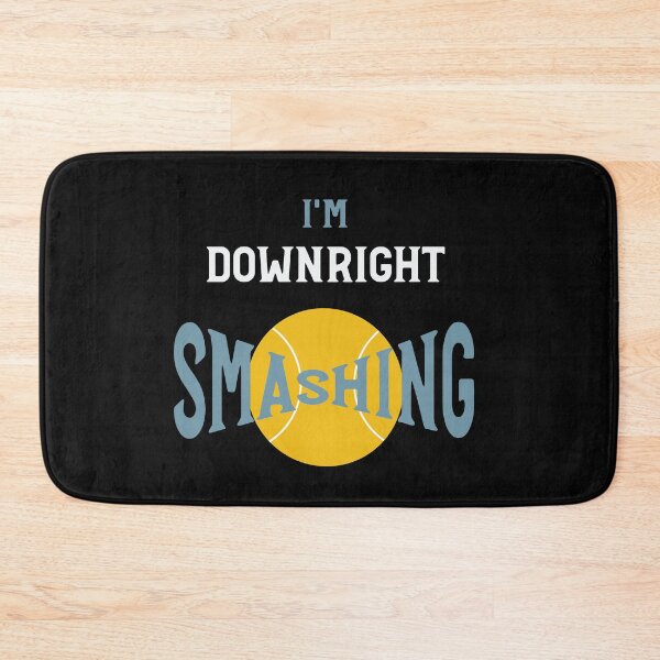 Item preview, Padel Pun I'm Downright Smashing designed and sold by whyitsme.