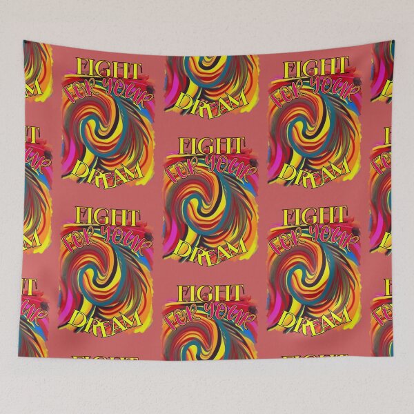 Item preview, FIGHT FOR YOUR DREAM - WORK HARD FOR YOUR GOAL designed and sold by Ramzadeen.