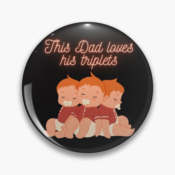 Item preview, This dad loves his triplets, This Dad Loves His Triplets, dad, fathers day, funny memes, cool dad loves his triplets designed and sold by Celebrationist.
