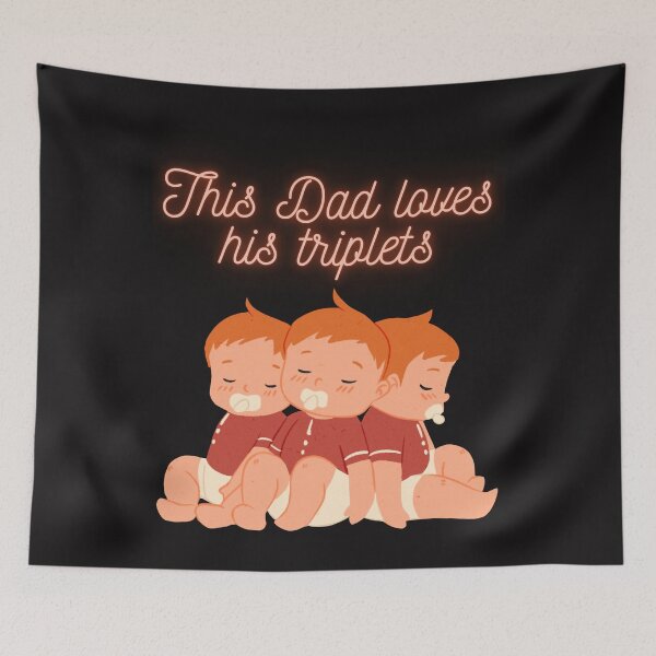 Item preview, This dad loves his triplets, This Dad Loves His Triplets, dad, fathers day, funny memes, cool dad loves his triplets designed and sold by Celebrationist.