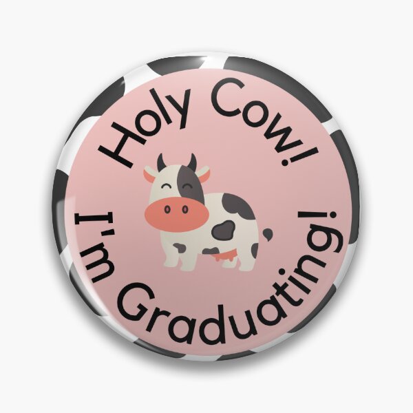 Item preview, Holy Cow! Im Graduating designed and sold by Peytonpbarber.