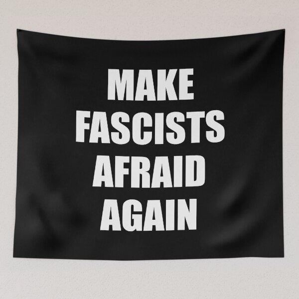 Item preview, Make fascists afraid again designed and sold by Inspirationmotivation.