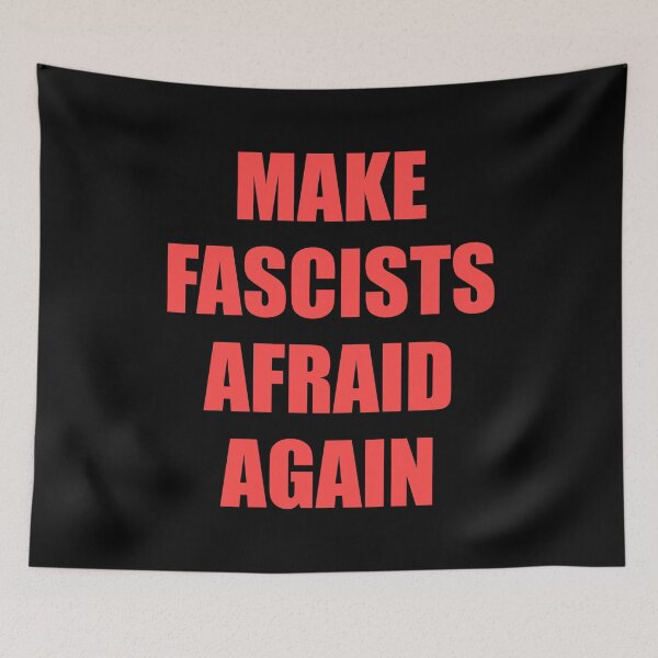 Item preview, Make fascists afraid again designed and sold by Inspirationmotivation.