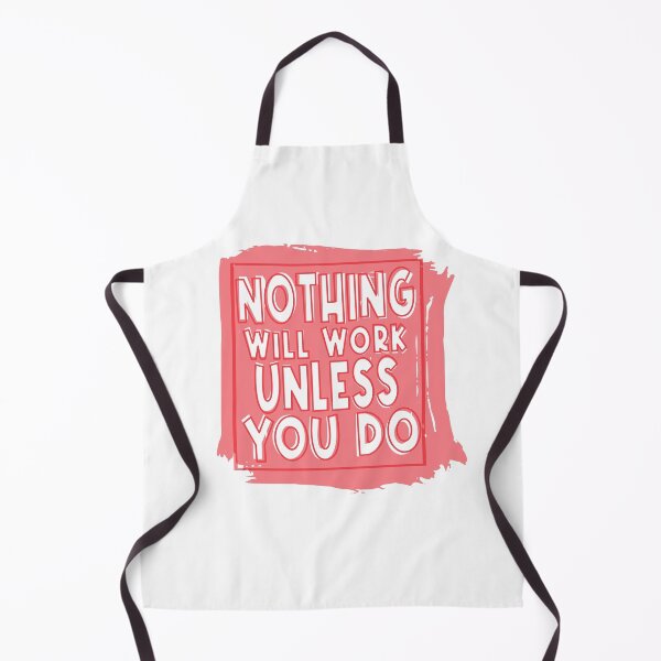 Item preview, Nothing Will Work Unless You Do, Inspirational Quote designed and sold by OB-Store.