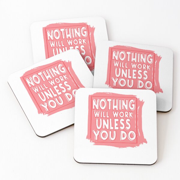Item preview, Nothing Will Work Unless You Do, Inspirational Quote designed and sold by OB-Store.