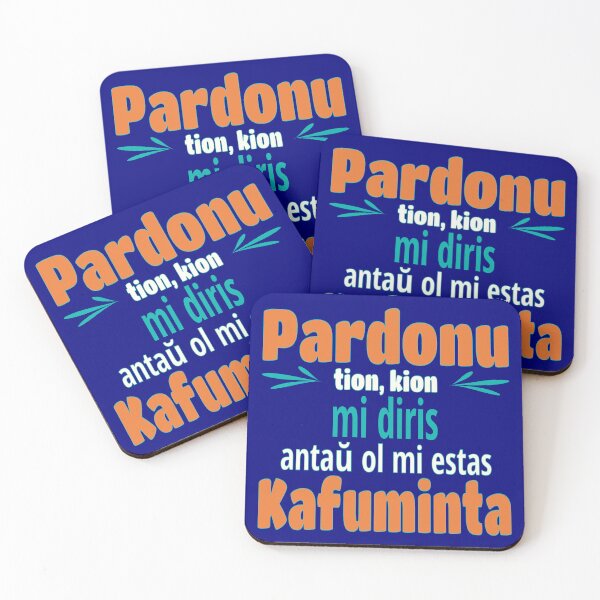 Item preview, Pardonu tion, kion mi diris... Kafuminta designed and sold by Zebastjan Johanzen.