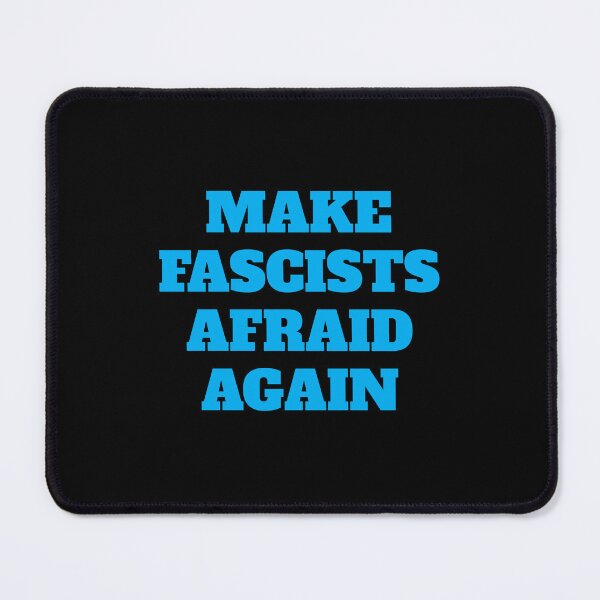 Item preview, Make fascists afraid again designed and sold by Inspirationmotivation.