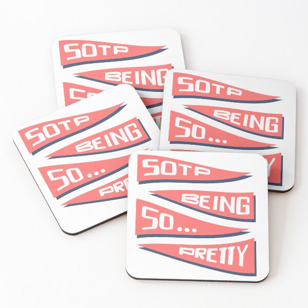 Item preview, Stop being so pretty designed and sold by givepineapple.
